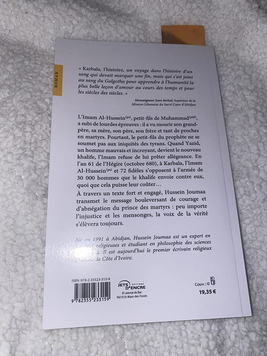 Karbala, l’histoire - Le Martyre de l'Imam Al-Hussein (ps)